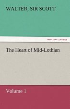 Heart of Mid-Lothian, Volume 1
