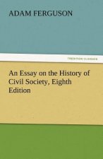 Essay on the History of Civil Society, Eighth Edition