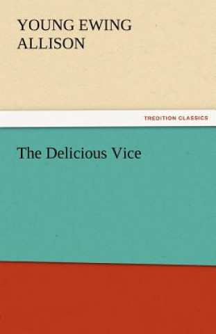 Delicious Vice