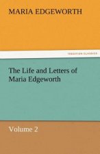 Life and Letters of Maria Edgeworth, Volume 2