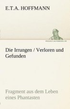 Irrungen / Verloren Und Gefunden