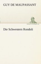 Schwestern Rondoli