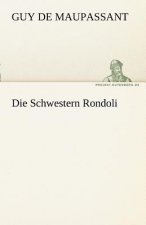 Schwestern Rondoli