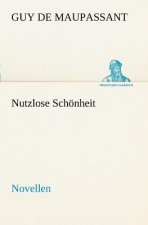 Nutzlose Schonheit