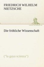 Die froehliche Wissenschaft