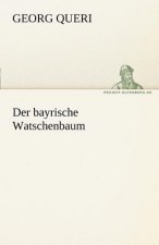 Bayrische Watschenbaum