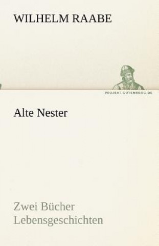Alte Nester