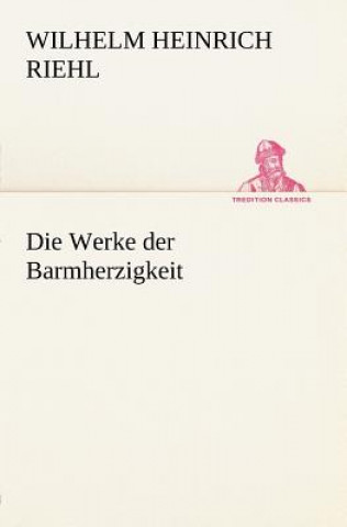 Werke Der Barmherzigkeit