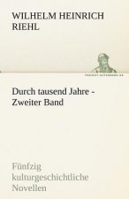 Durch Tausend Jahre - Zweiter Band