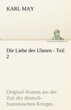 Die Liebe Des Ulanen - Teil 2