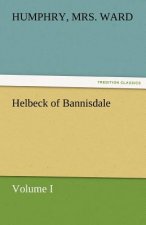 Helbeck of Bannisdale - Volume I