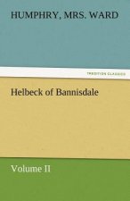 Helbeck of Bannisdale - Volume II