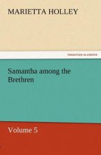 Samantha Among the Brethren - Volume 5