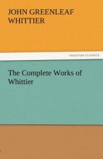 Complete Works of Whittier