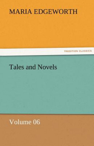Tales and Novels - Volume 06