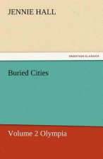 Buried Cities, Volume 2 Olympia