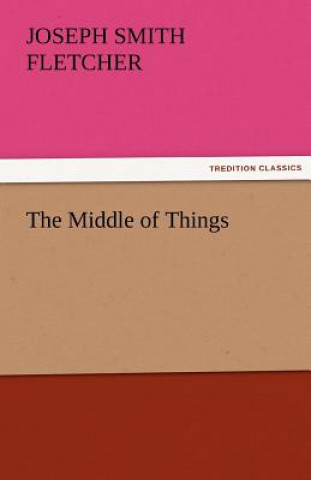 Middle of Things