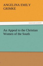 Appeal to the Christian Women of the South