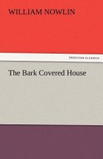 Bark Covered House