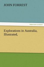 Explorations in Australia, Illustrated,