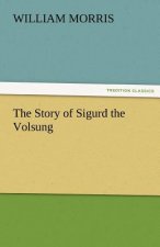 Story of Sigurd the Volsung