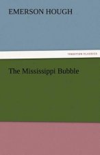 Mississippi Bubble
