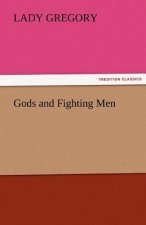 Gods and Fighting Men