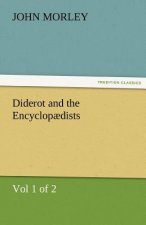 Diderot and the Encyclopaedists (Vol 1 of 2)