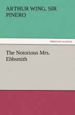 Notorious Mrs. Ebbsmith