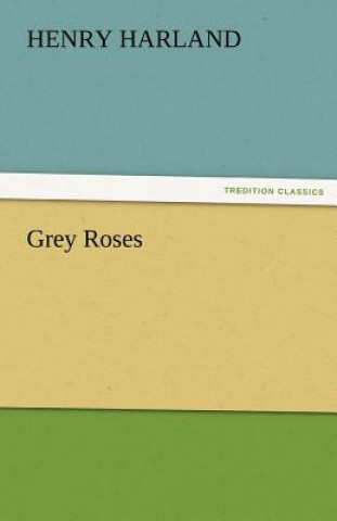 Grey Roses