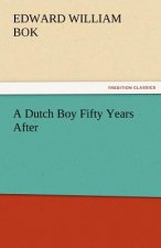Dutch Boy Fifty Years After