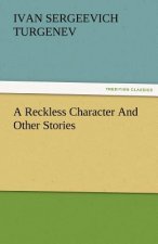 Reckless Character and Other Stories