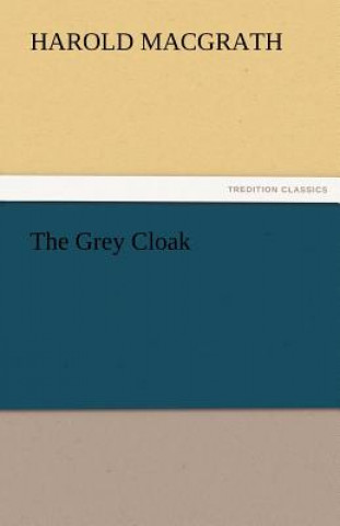 Grey Cloak