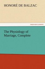 Physiology of Marriage, Complete