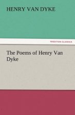 Poems of Henry Van Dyke