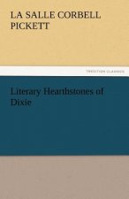 Literary Hearthstones of Dixie