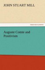 Auguste Comte and Positivism