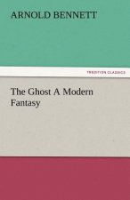Ghost a Modern Fantasy