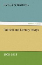 Political and Literary essays, 1908-1913