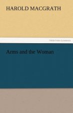 Arms and the Woman