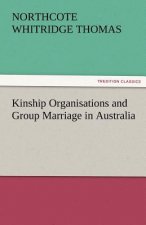 Kinship Organisations and Group Marriage in Australia
