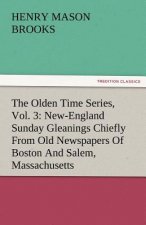Olden Time Series, Vol. 3