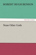 None Other Gods
