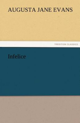 Infelice