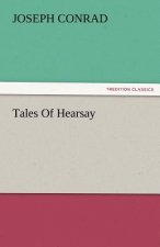 Tales of Hearsay