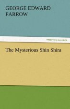 Mysterious Shin Shira