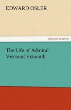 Life of Admiral Viscount Exmouth