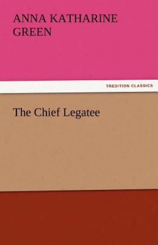 Chief Legatee