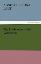 Freebooters of the Wilderness