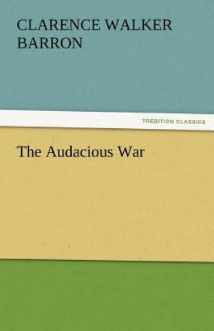 Audacious War